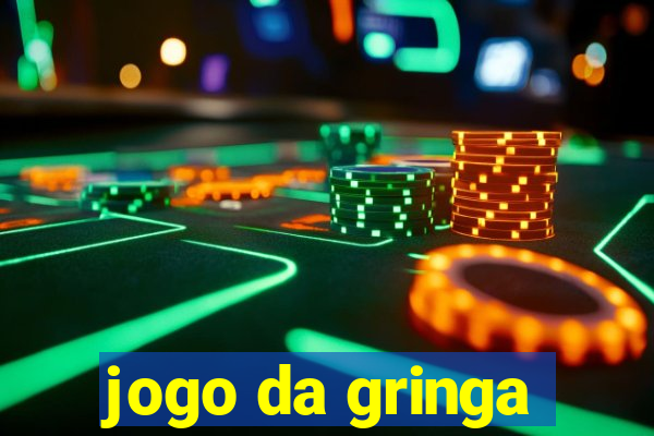 jogo da gringa