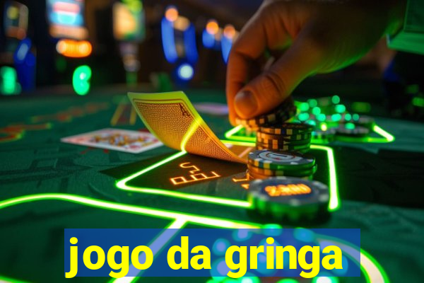 jogo da gringa