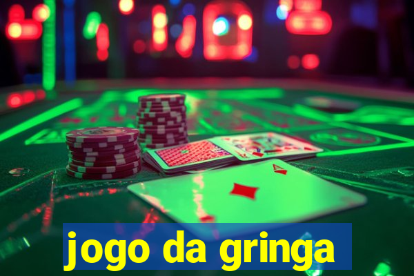 jogo da gringa