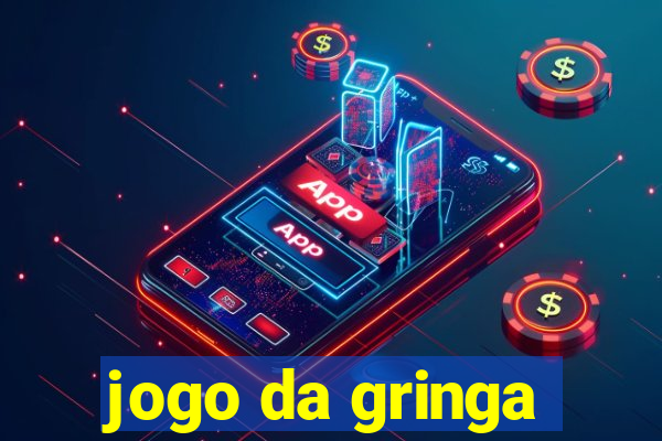 jogo da gringa