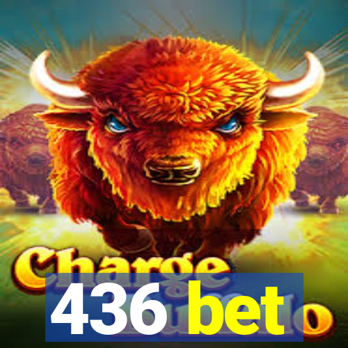 436 bet