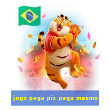 jogo pega pix paga mesmo