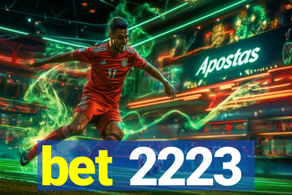 bet 2223