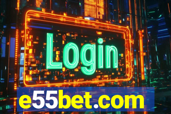 e55bet.com