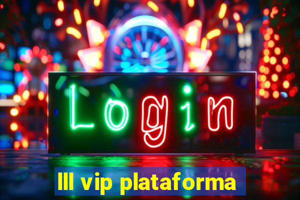 lll vip plataforma