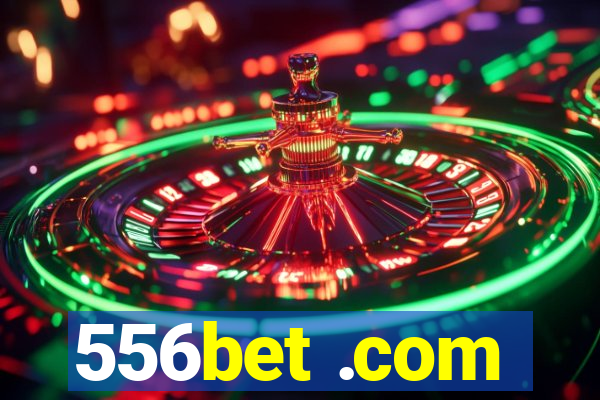 556bet .com