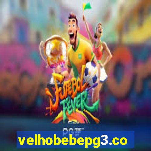 velhobebepg3.com