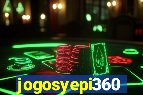 jogosyepi360