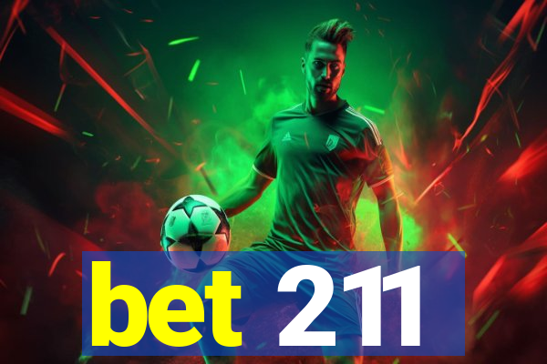 bet 211