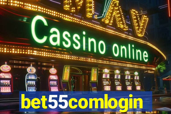 bet55comlogin