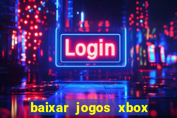 baixar jogos xbox 360 rgh torrent