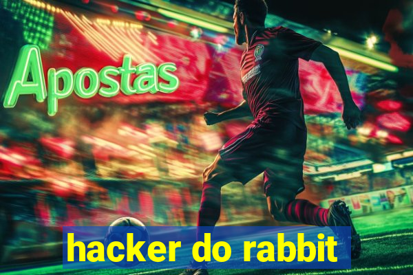 hacker do rabbit