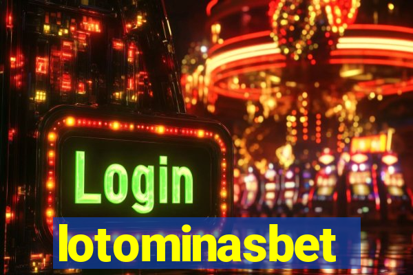 lotominasbet