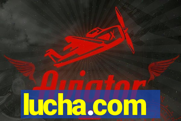 lucha.com