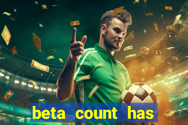 beta count has changed pt br