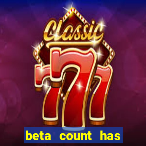 beta count has changed pt br