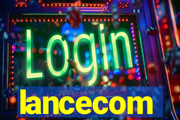 lancecom