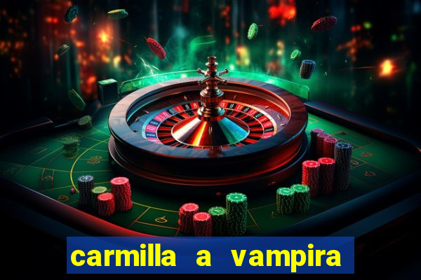 carmilla a vampira de karnstein pdf