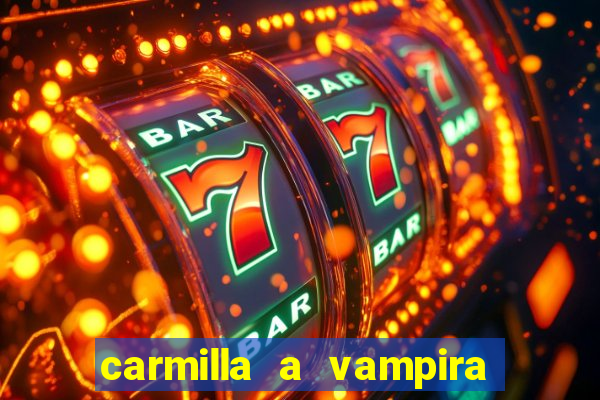 carmilla a vampira de karnstein pdf