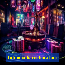 futemax barcelona hoje