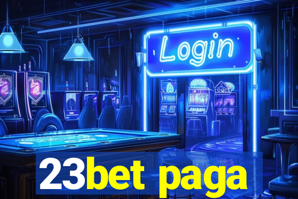 23bet paga