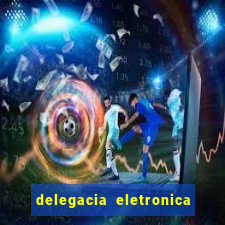 delegacia eletronica policia civil sao paulo