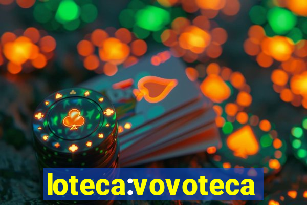 loteca:vovoteca