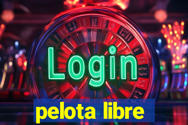 pelota libre