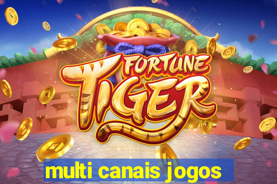 multi canais jogos