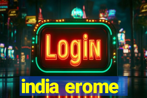 india erome