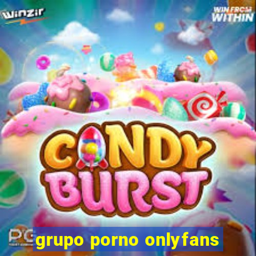 grupo porno onlyfans