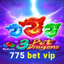 775 bet vip