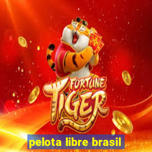 pelota libre brasil