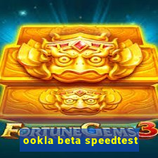 ookla beta speedtest