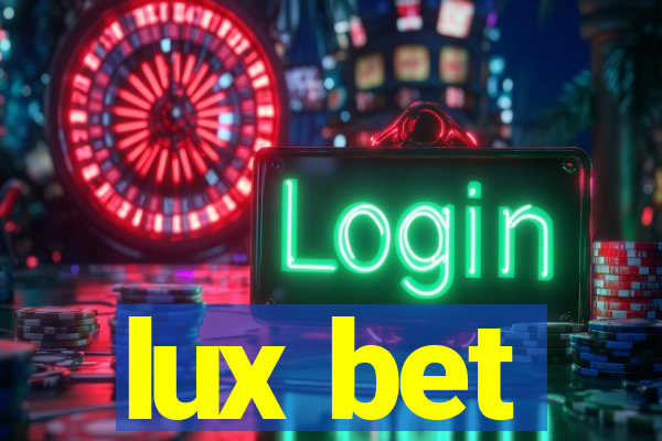 lux bet