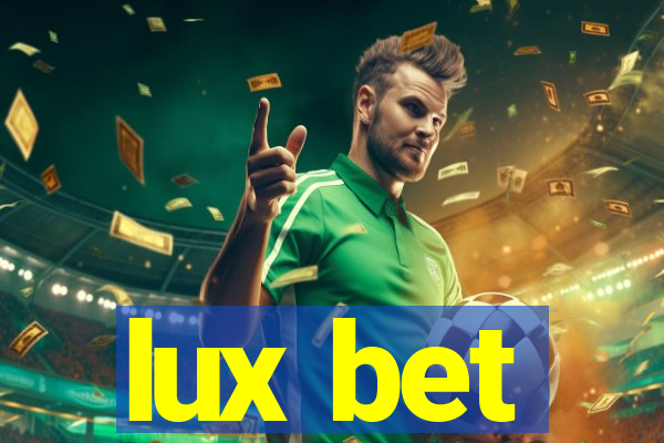 lux bet