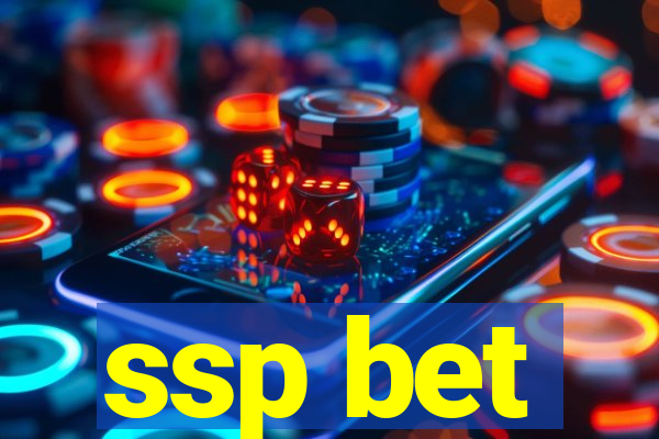 ssp bet