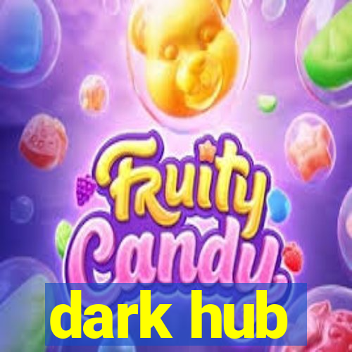 dark hub