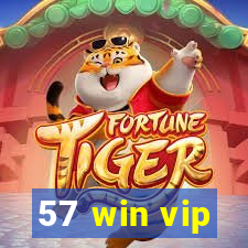 57 win vip