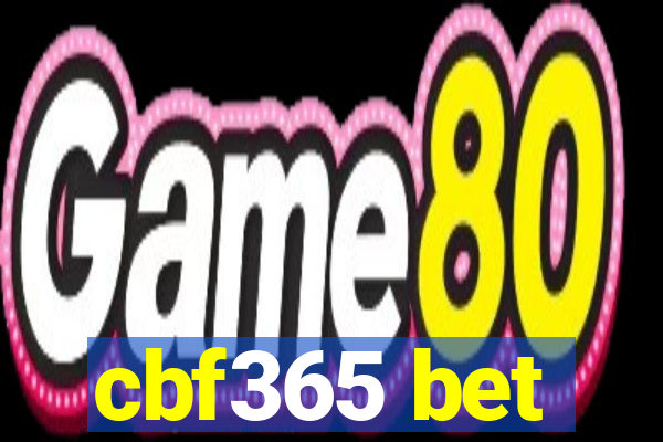 cbf365 bet