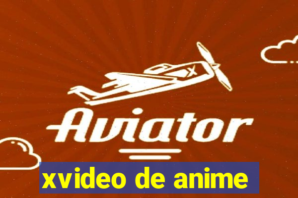 xvideo de anime