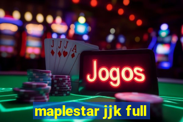 maplestar jjk full