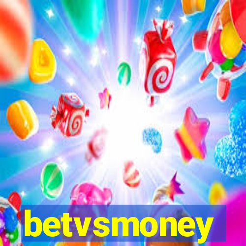 betvsmoney