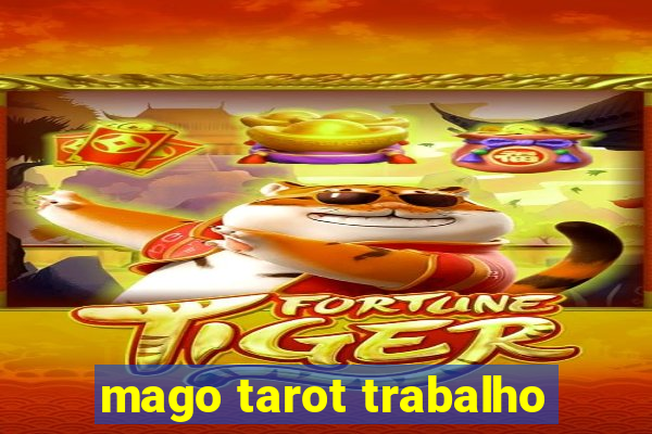 mago tarot trabalho
