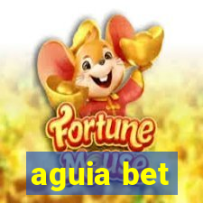 aguia bet