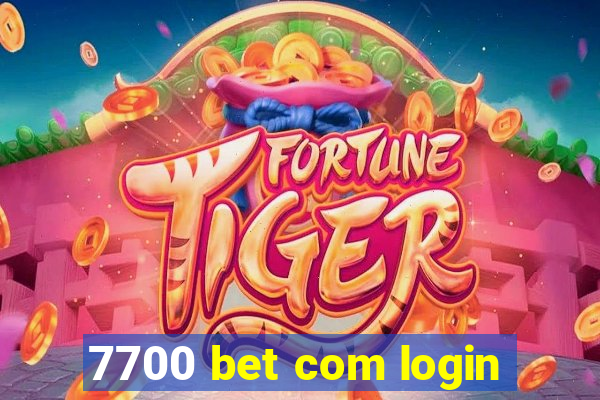 7700 bet com login