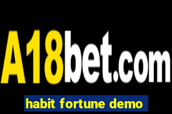 habit fortune demo