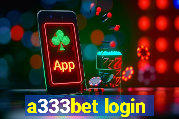 a333bet login