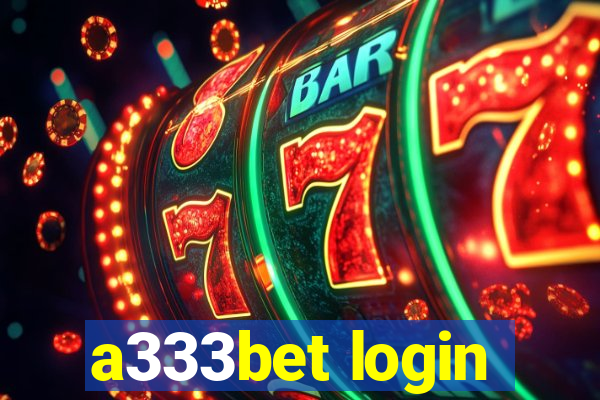 a333bet login