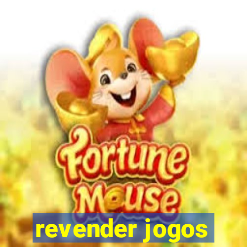 revender jogos